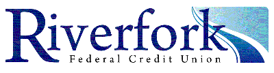 Riverfork Federal Credit Union Riverfork FCU